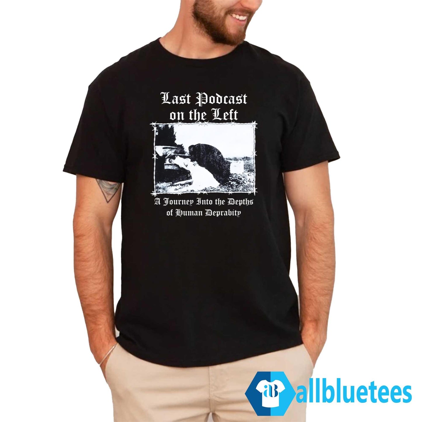 Last Podcast On The Left A Journey Into The Depths Of Human Depravity Shirt