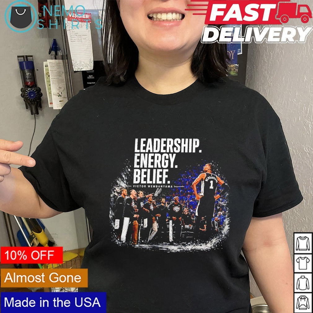 Leadership energy belief Victor Wembanyama shirt