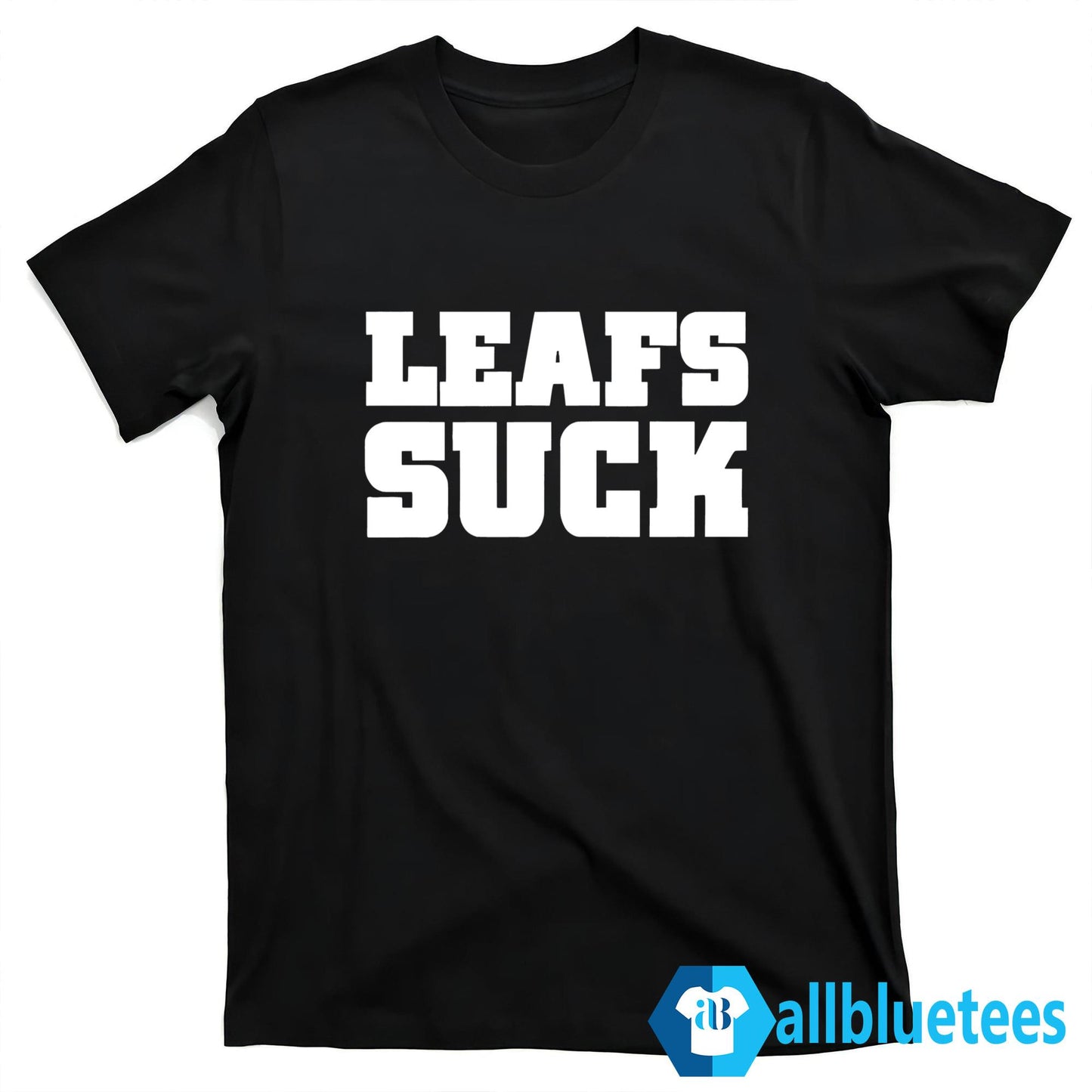 Leafs Suck Shirt