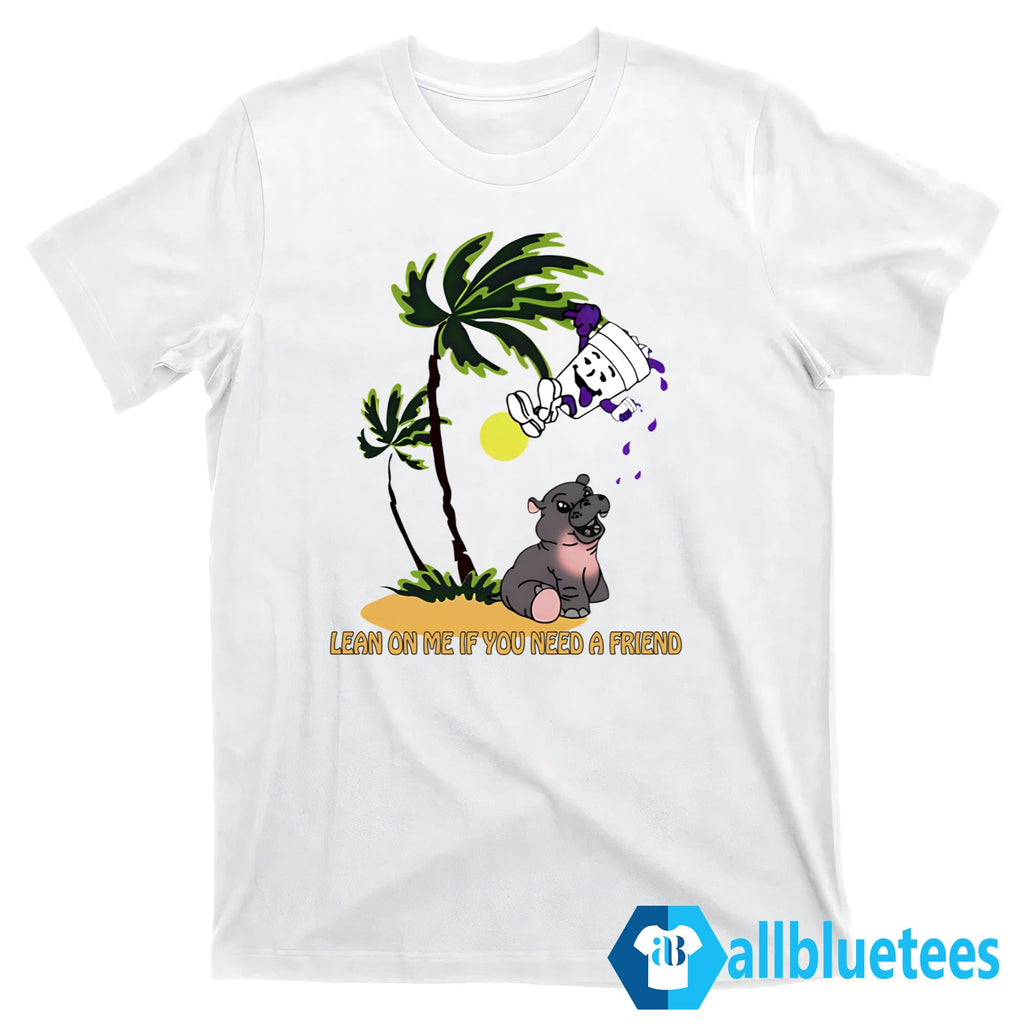 Lean On Me If You Need A Friend Moo Deng Shirt