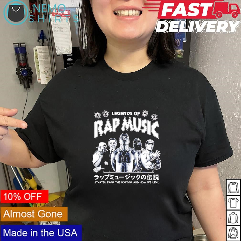 Legends of Rap Music mashup Smith Obama Cena now we dead shirt
