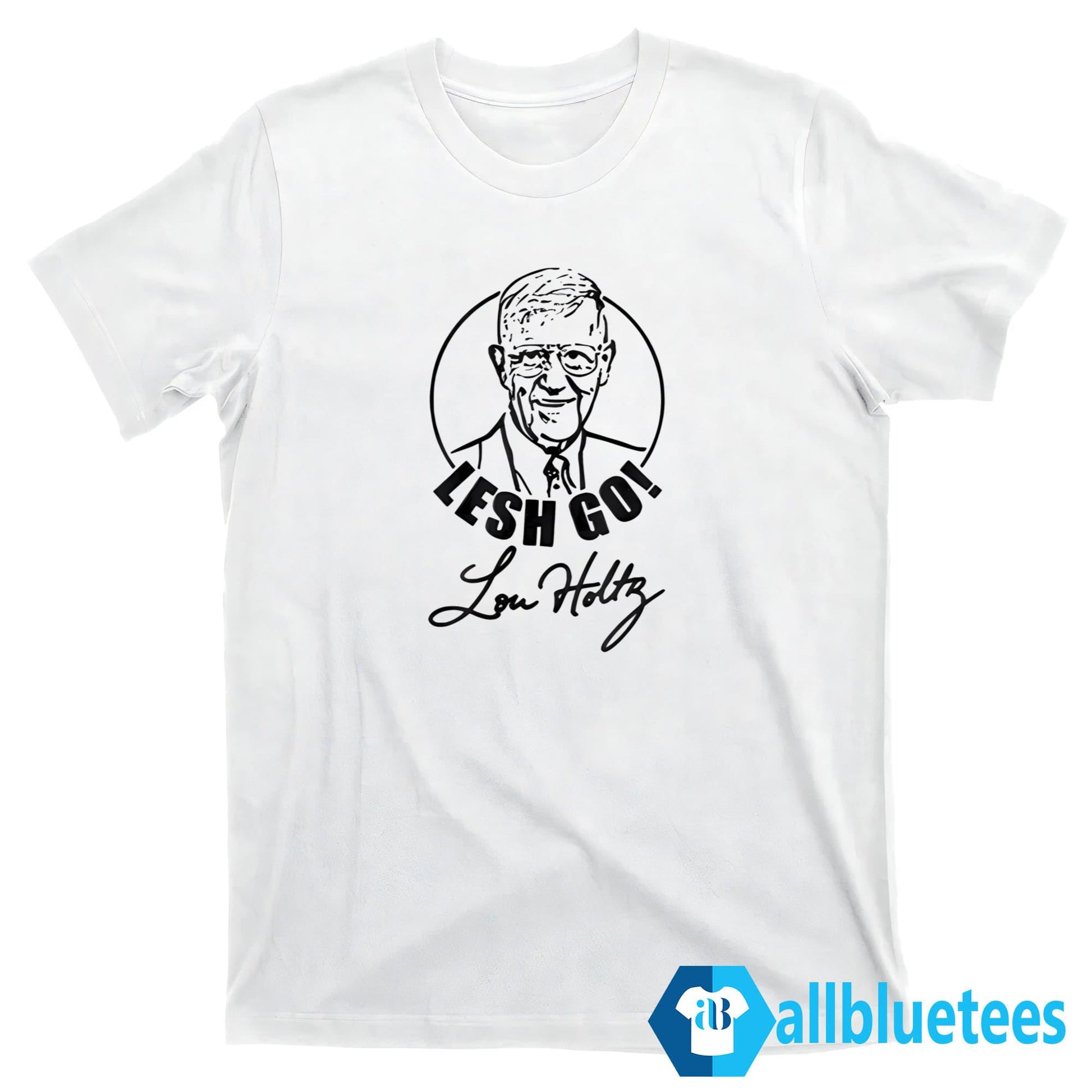 Lesh Go Lou Holtz 2026 Shirt