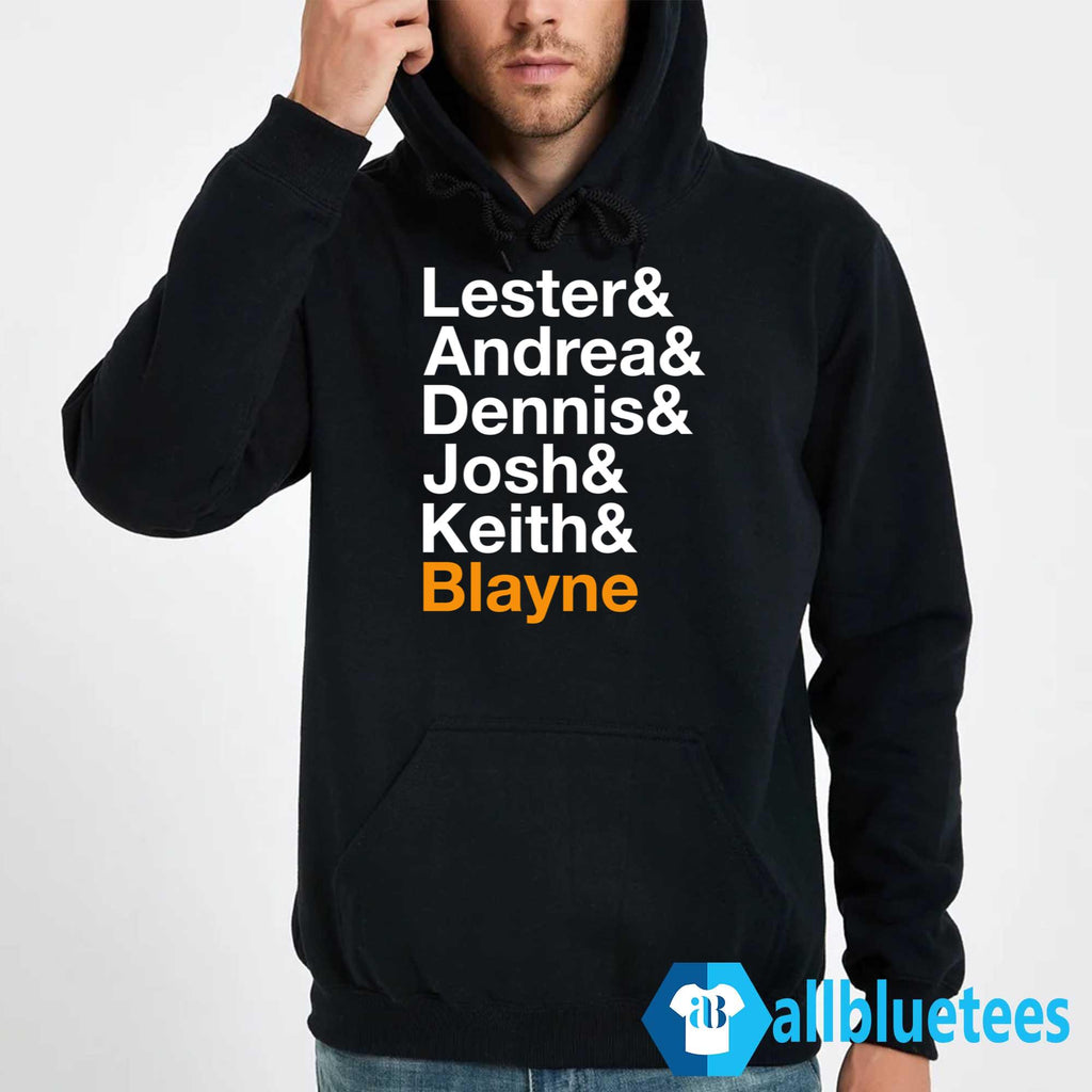 Lester & Andrea & Dennis & Josh & Keith & Blayne Shirt
