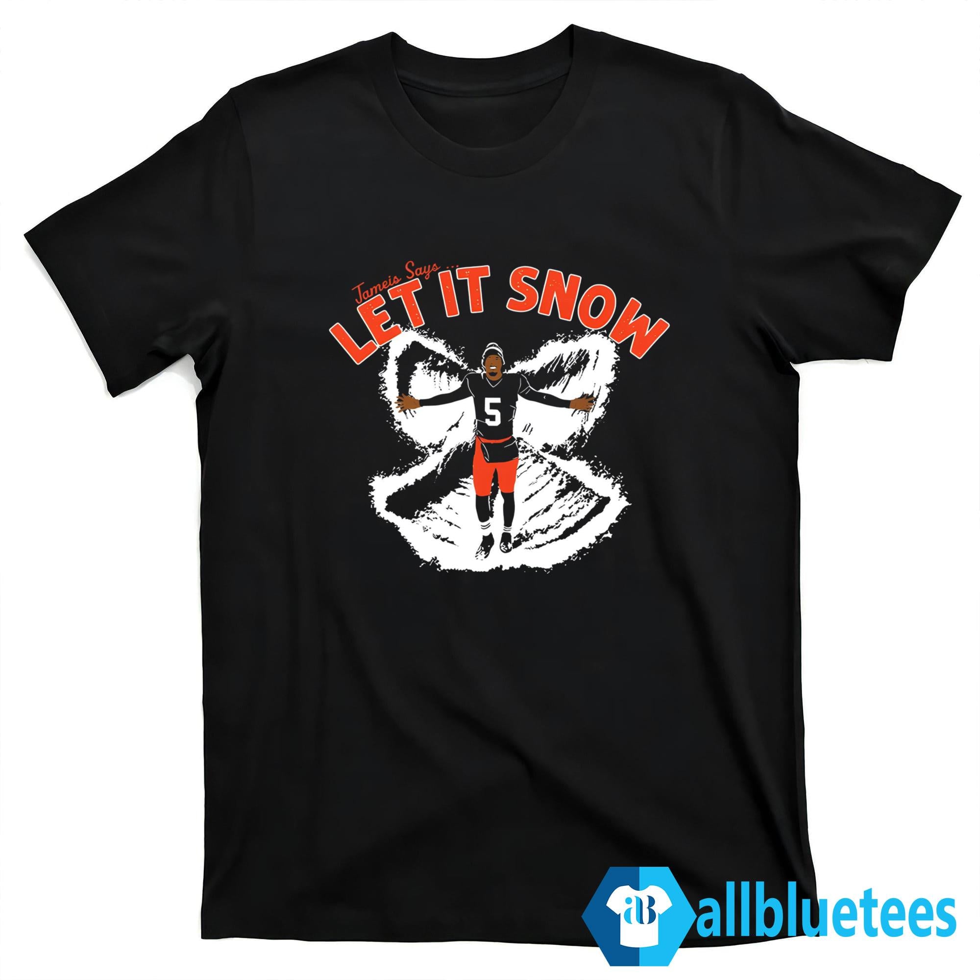 Let It Snow Jameis Winston Shirt