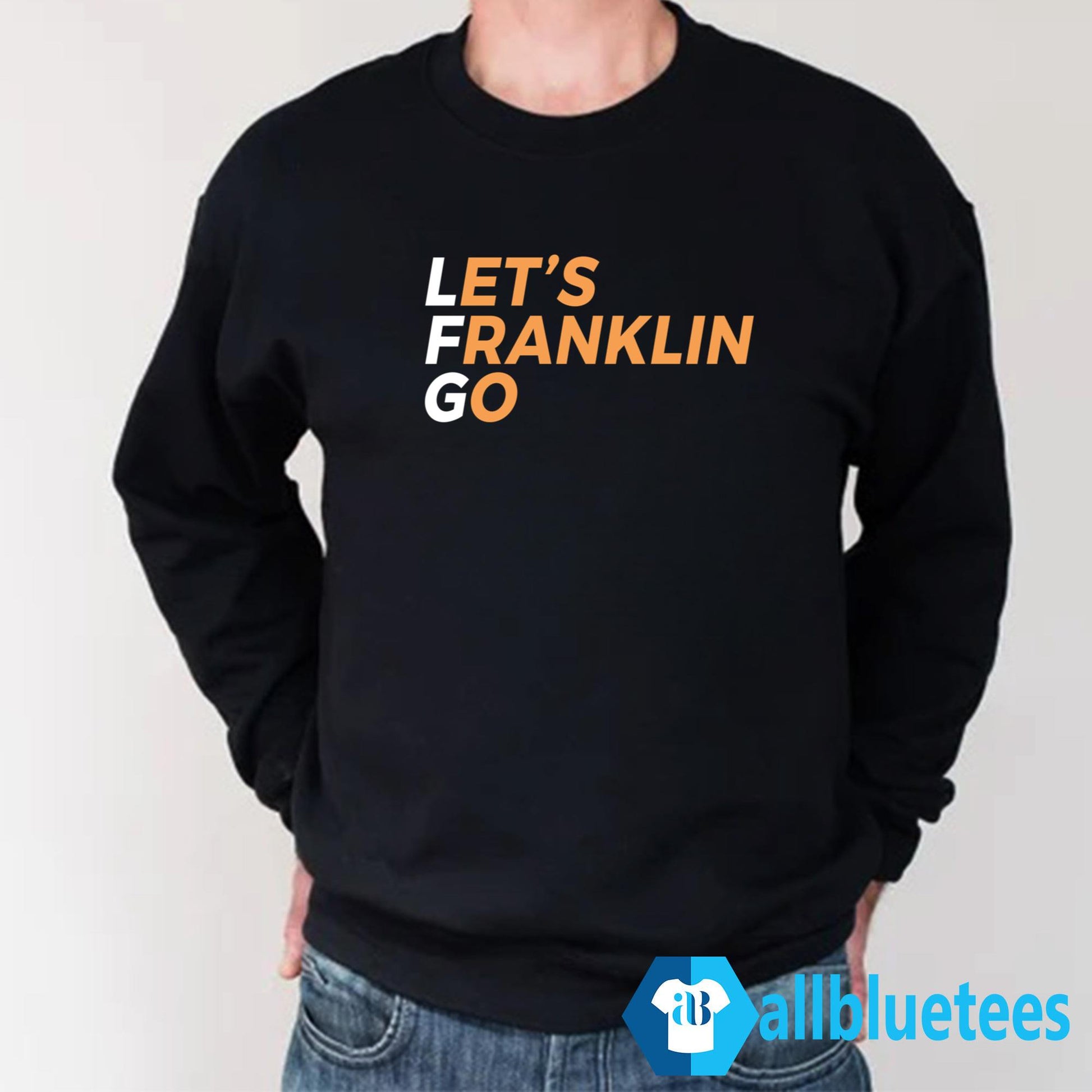 Let’s Franklin Go Shirt