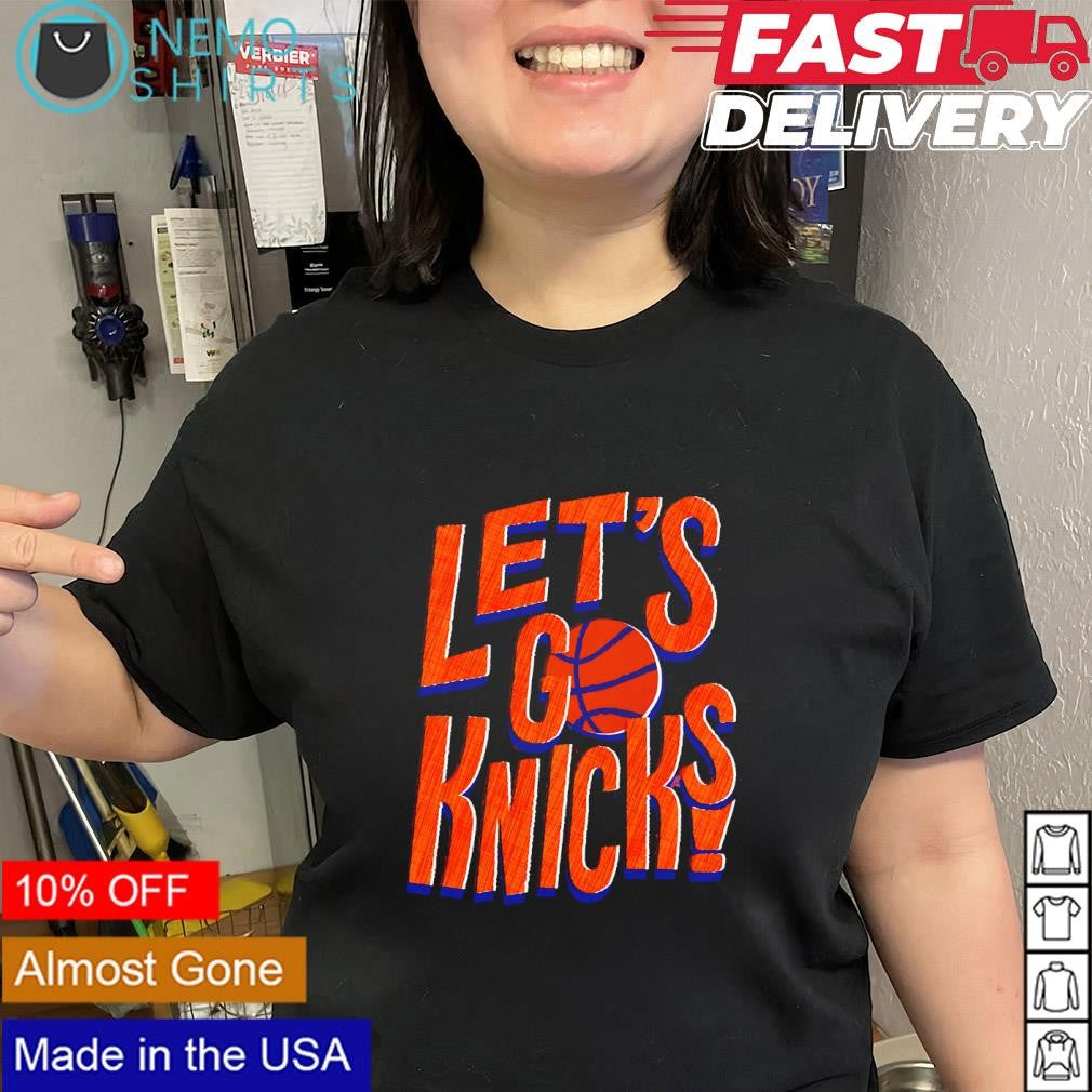 Let’s Go Knicks slogan shirt