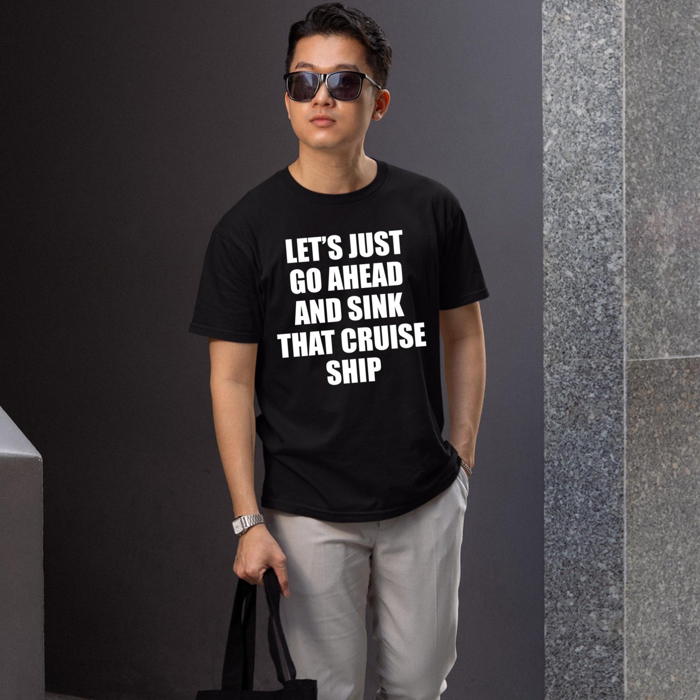 Let’s Just Go Ahead And Sink That Cruise Ship Shirt