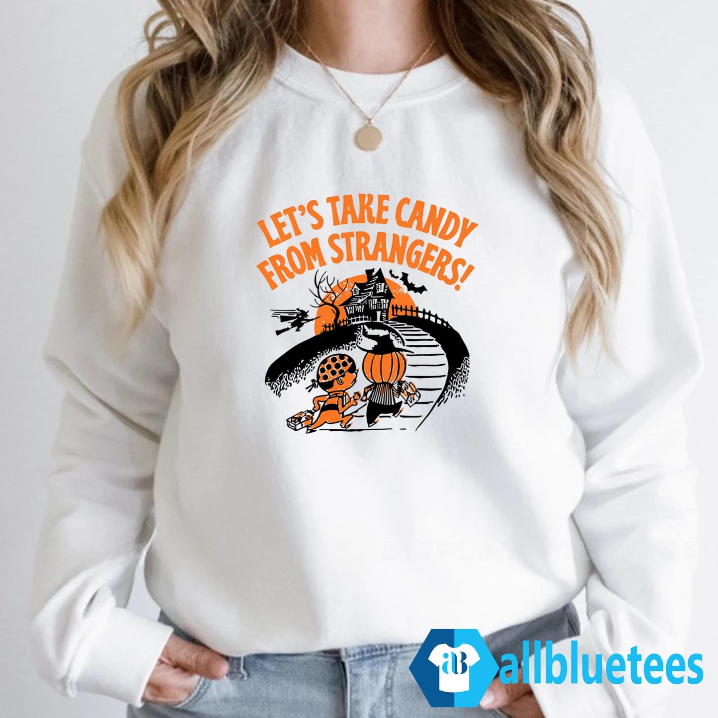 Let’s Take Candy From Strangers Halloween Shirt