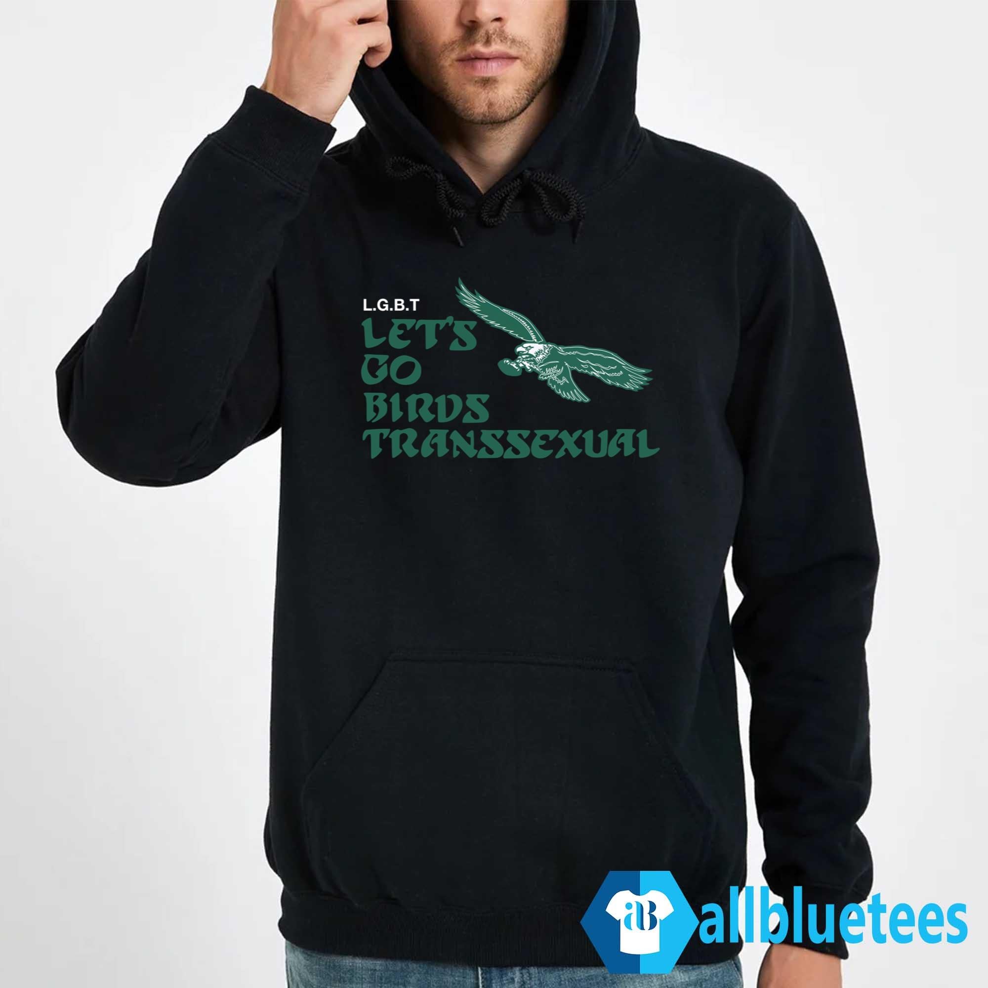 LGBT Let’s Go Birds Transsexual Shirt