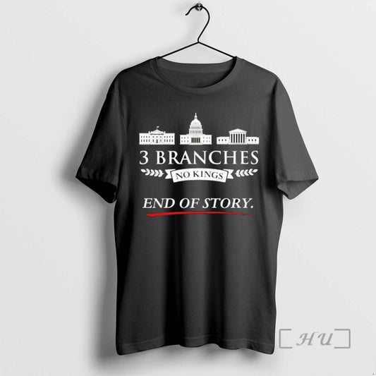 Limited Edition 3 Branches No Kings End Of Story