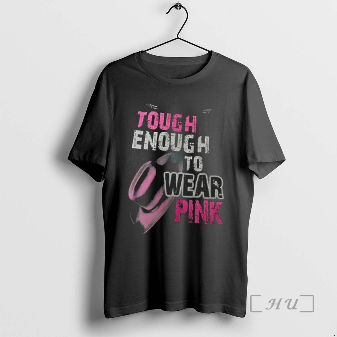 Limited Edition Best Tough Enough To Wear Pink