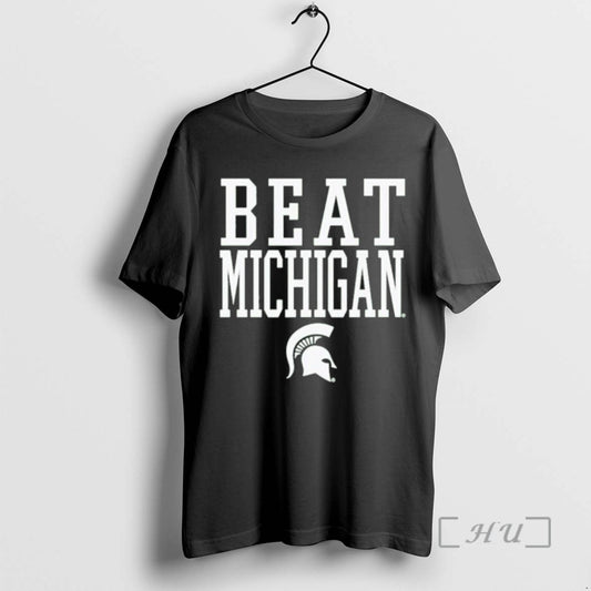 Limited Edition Michigan State Spartans Beat Michigan Rivalry