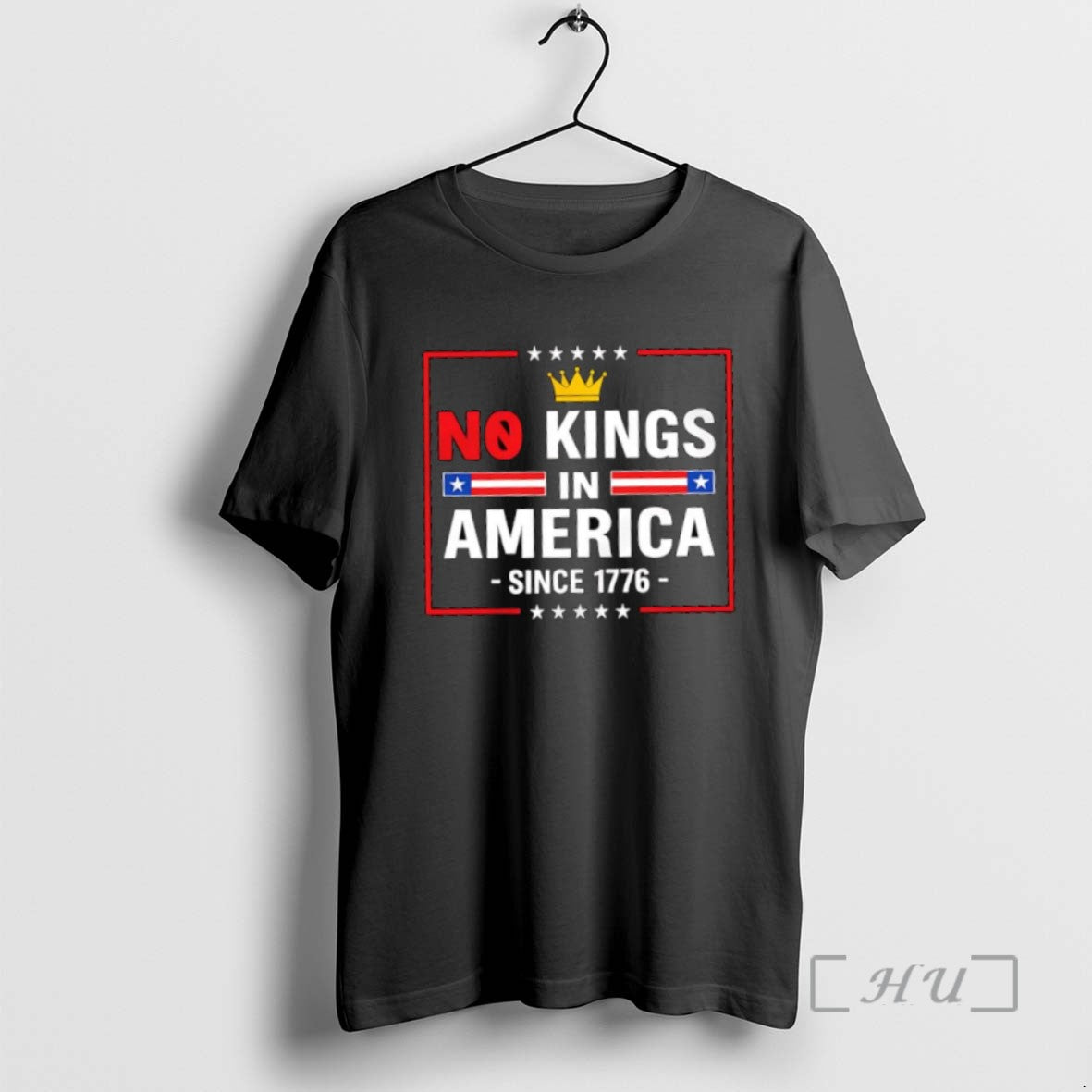 Limited Edition No Kings In America Since 1776 Crown Icon And American Flag T Shirts