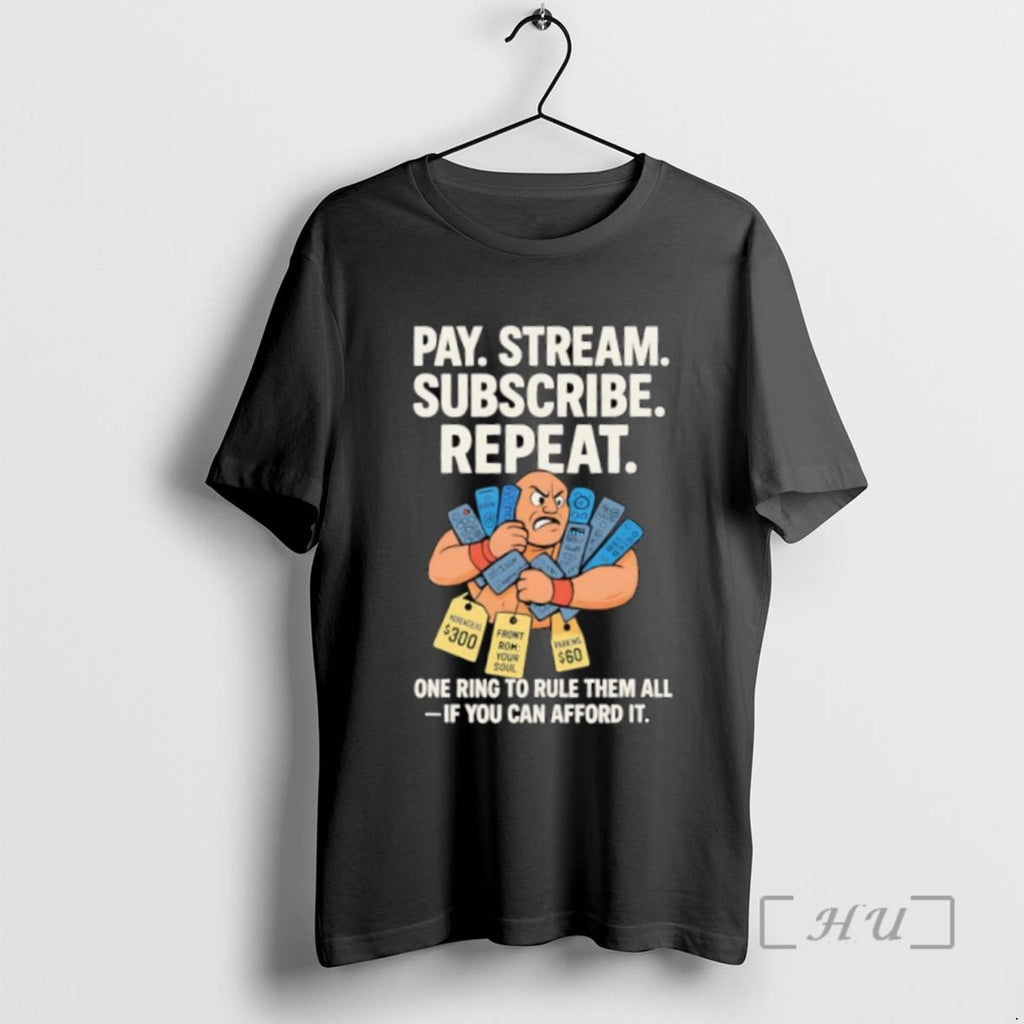 Limited Edition Pay Stream Subscribe Repeat One Ring To Rule Them All If You Can