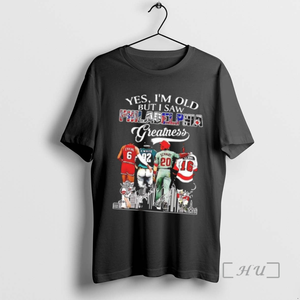 Limited Edition Premium Yes Im Old But I Saw Philadelphia Greatness Signatures T Shirts Sweater