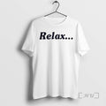 Limited Edition Relax