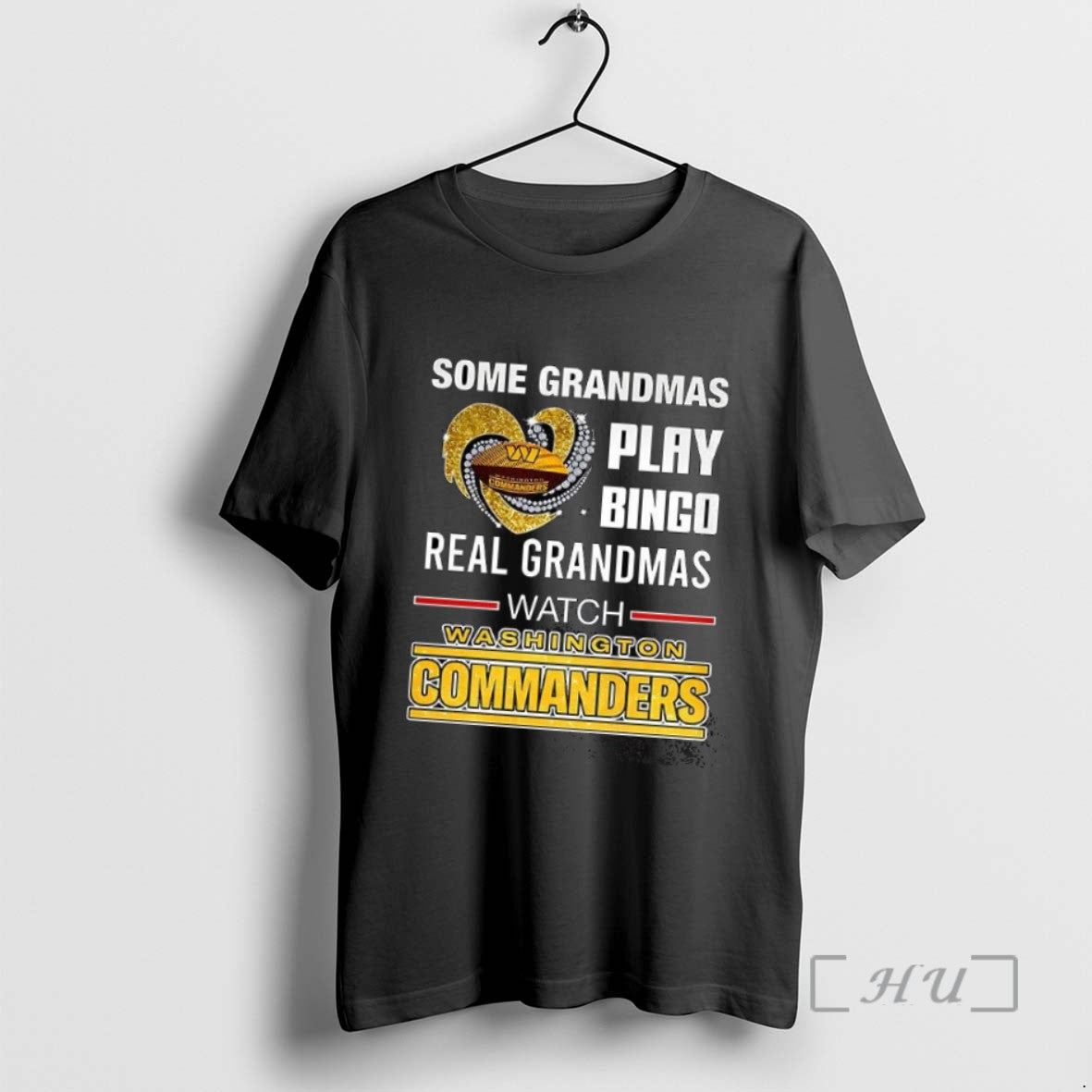 Limited Edition Some Grandmas Play Bingo Real Grandmas Watch Washington Commanders Football Diamond Heart
