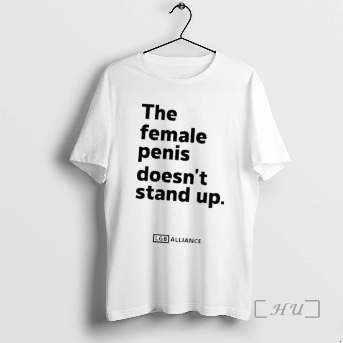 Limited Edition The Female Penis Doesnt Stand Up Alliance 2025
