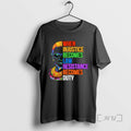 Limited Edition When Injustice Becomes Law Resistance Becomes Duty Ruth Bader Ginsburg Quote T Shirts