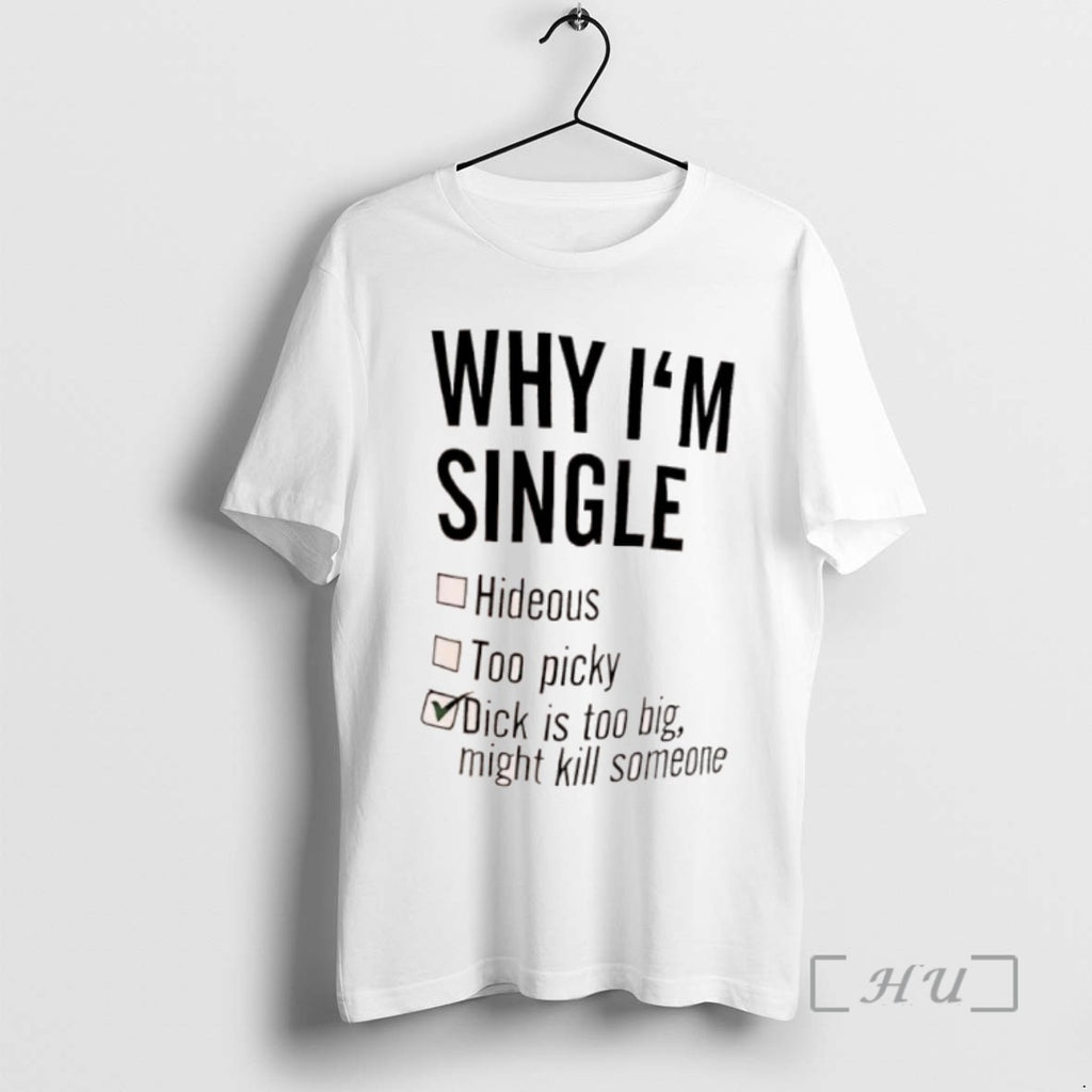 Limited Edition Why Im Single