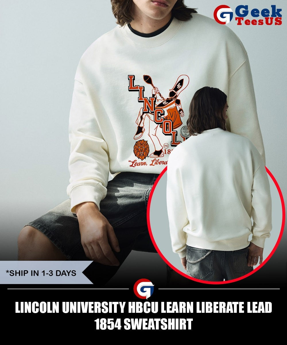 Lincoln University HBCU learn liberate lead 1854 shirt