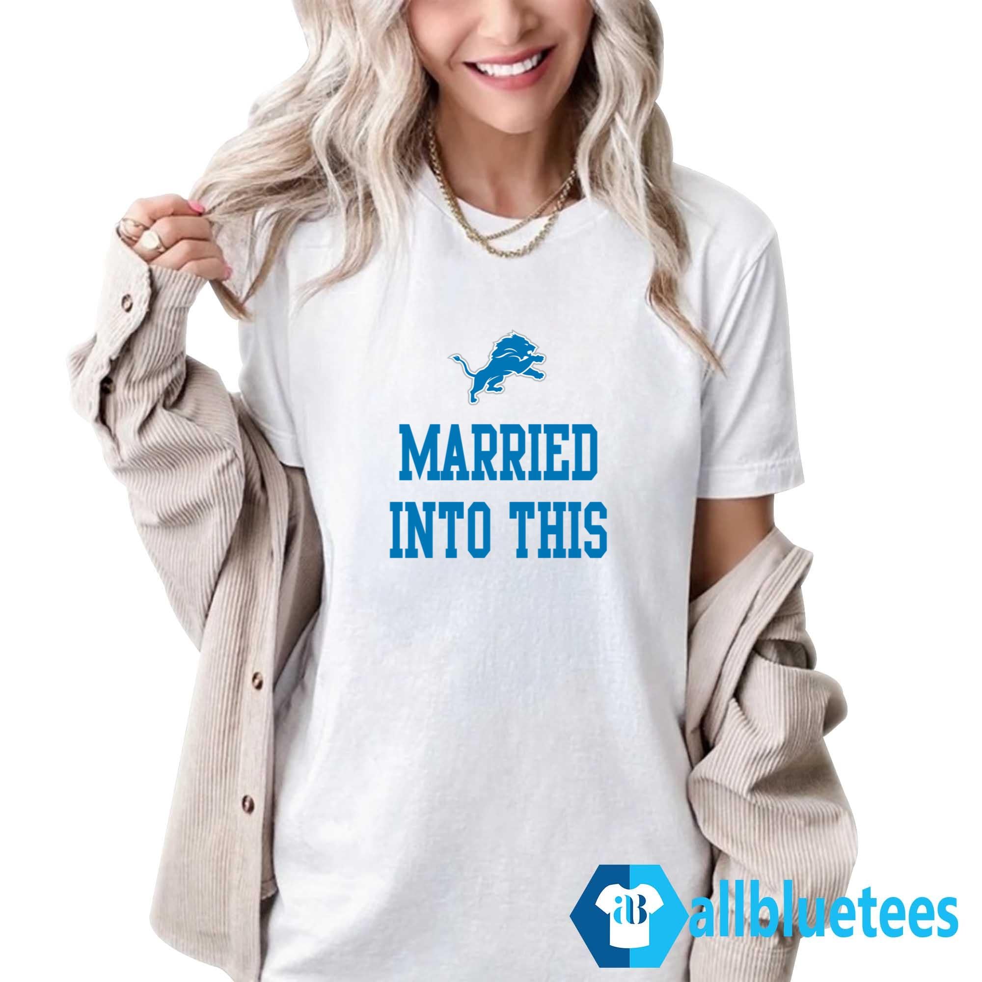 Lions Married Into This Shirt