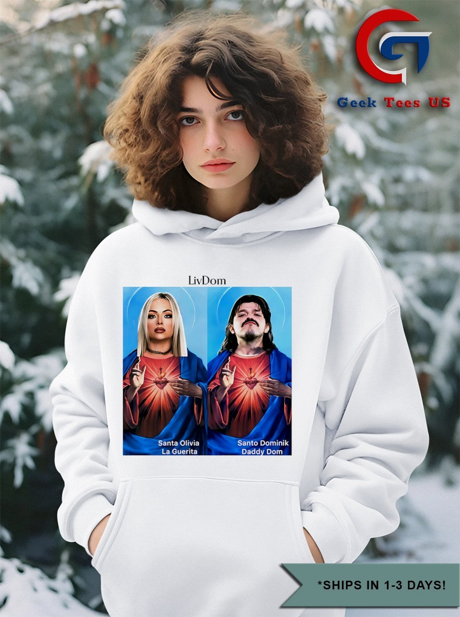 Liv Dom Santa Olivia La Guerita and Santo Dominik Daddy Dom photo shirt