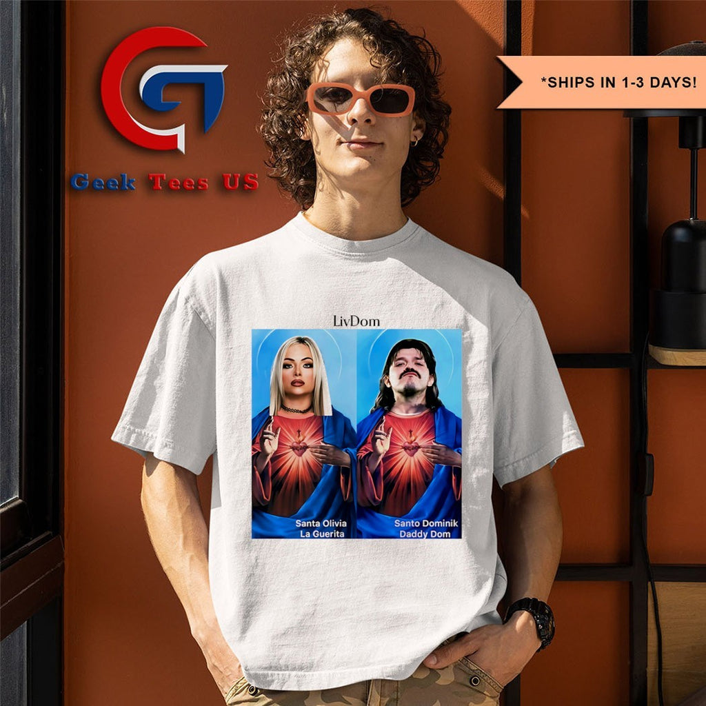 Liv Dom Santa Olivia La Guerita and Santo Dominik Daddy Dom photo shirt