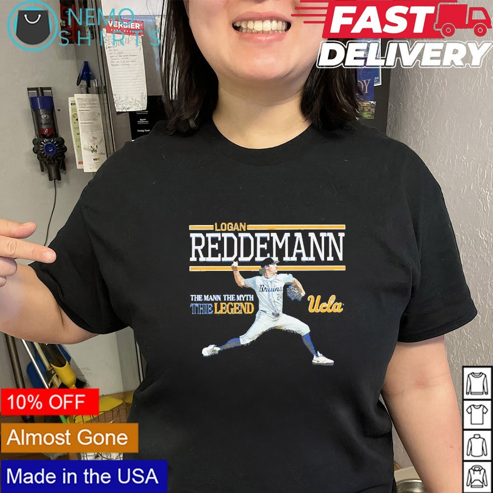 Logan Reddemann the mann the myth the legend Ucla Bruins shirt