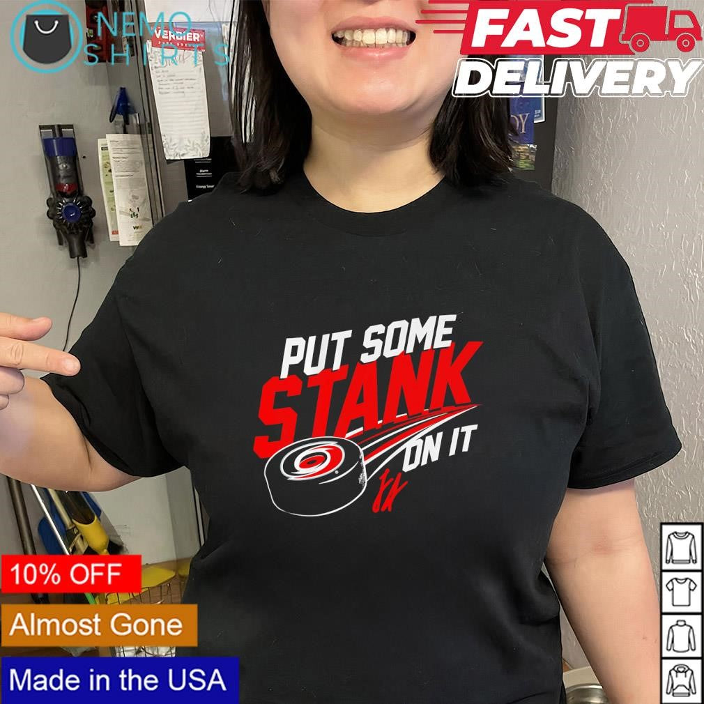 Logan Stankoven Carolina Hurricanes put some stank on it signature shirt