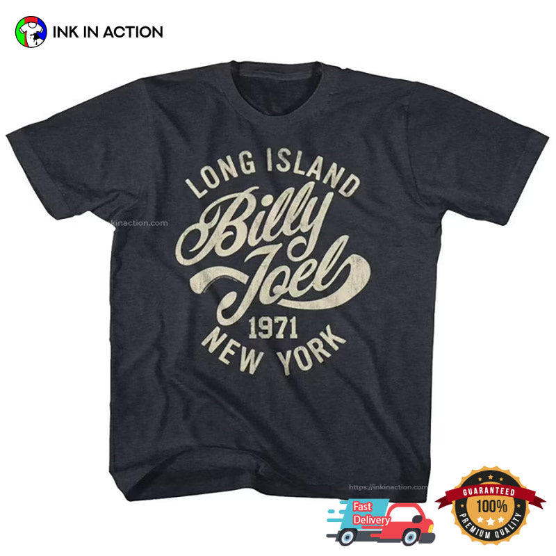 Long Island Billy Joel 1971 New York Classic T-shirt