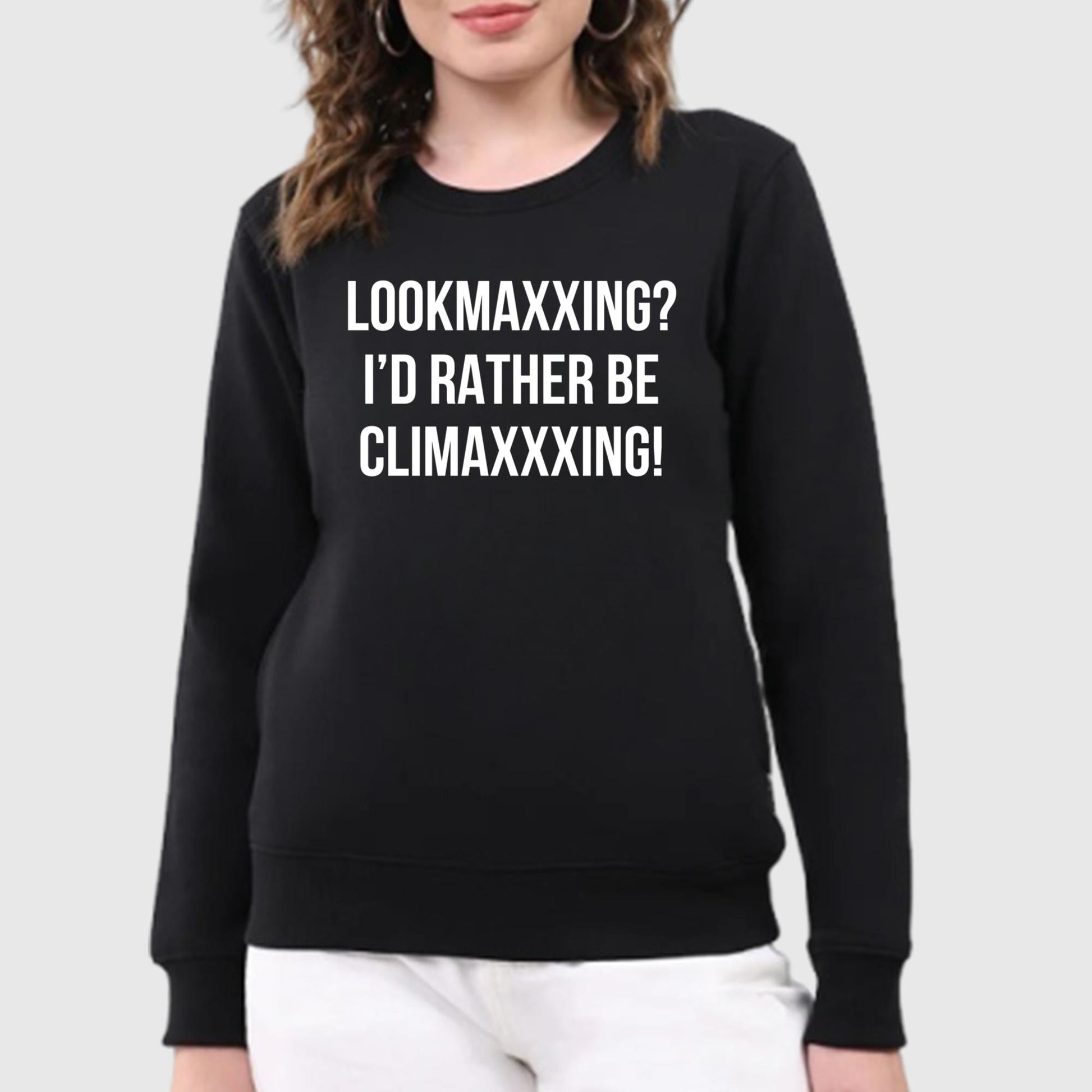 Lookmaxxing I’d Rather Be Climaxxxing Shirt