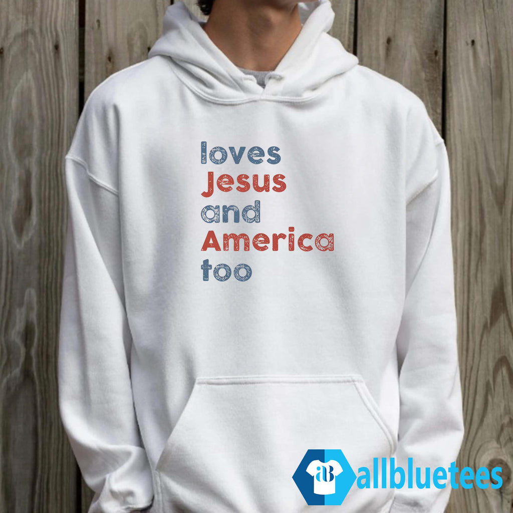 Love Jesus and America Too Shirt