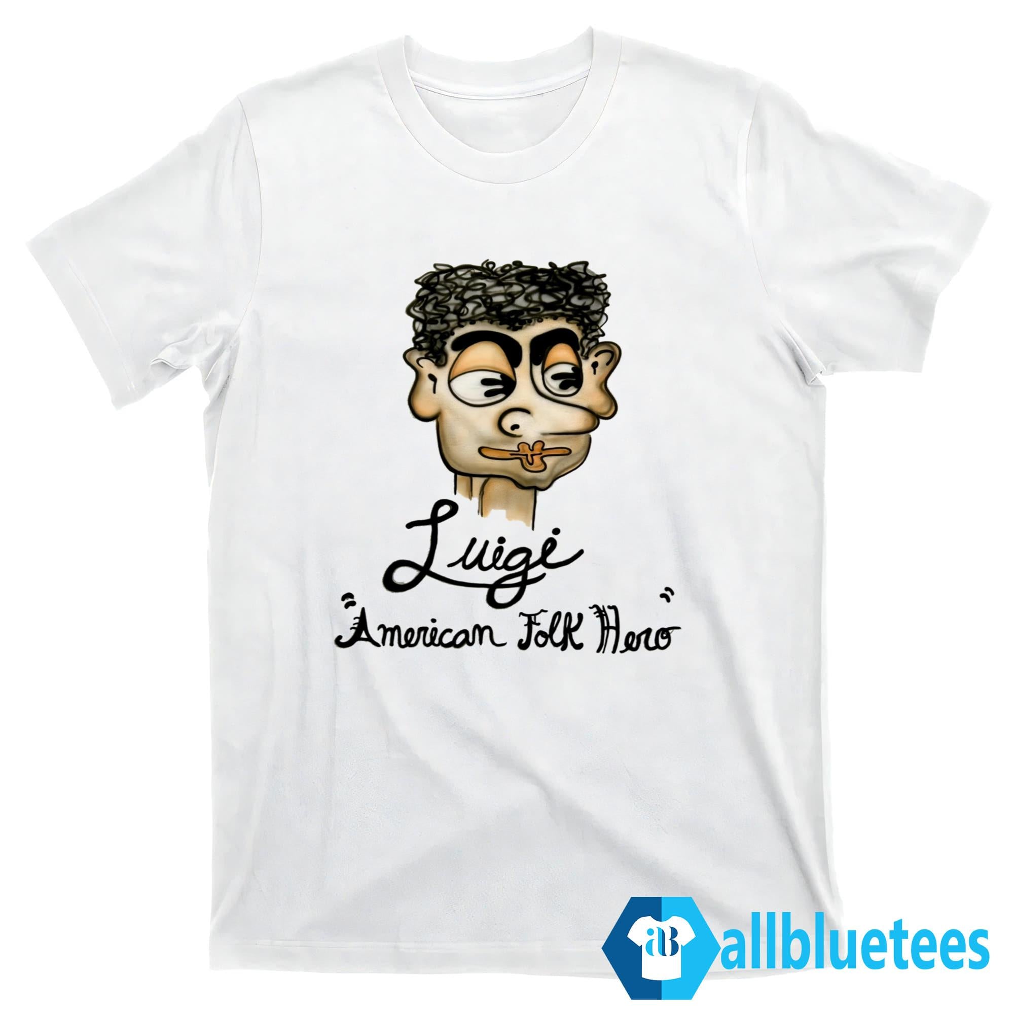 Luigi American Folk Hero Italian American Legend Shirt