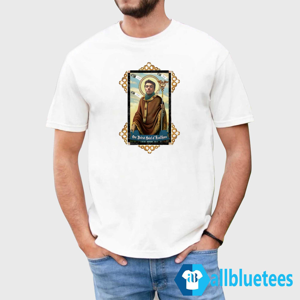 Luigi Mangione Our Patron Saint Of Healthcare Shirt
