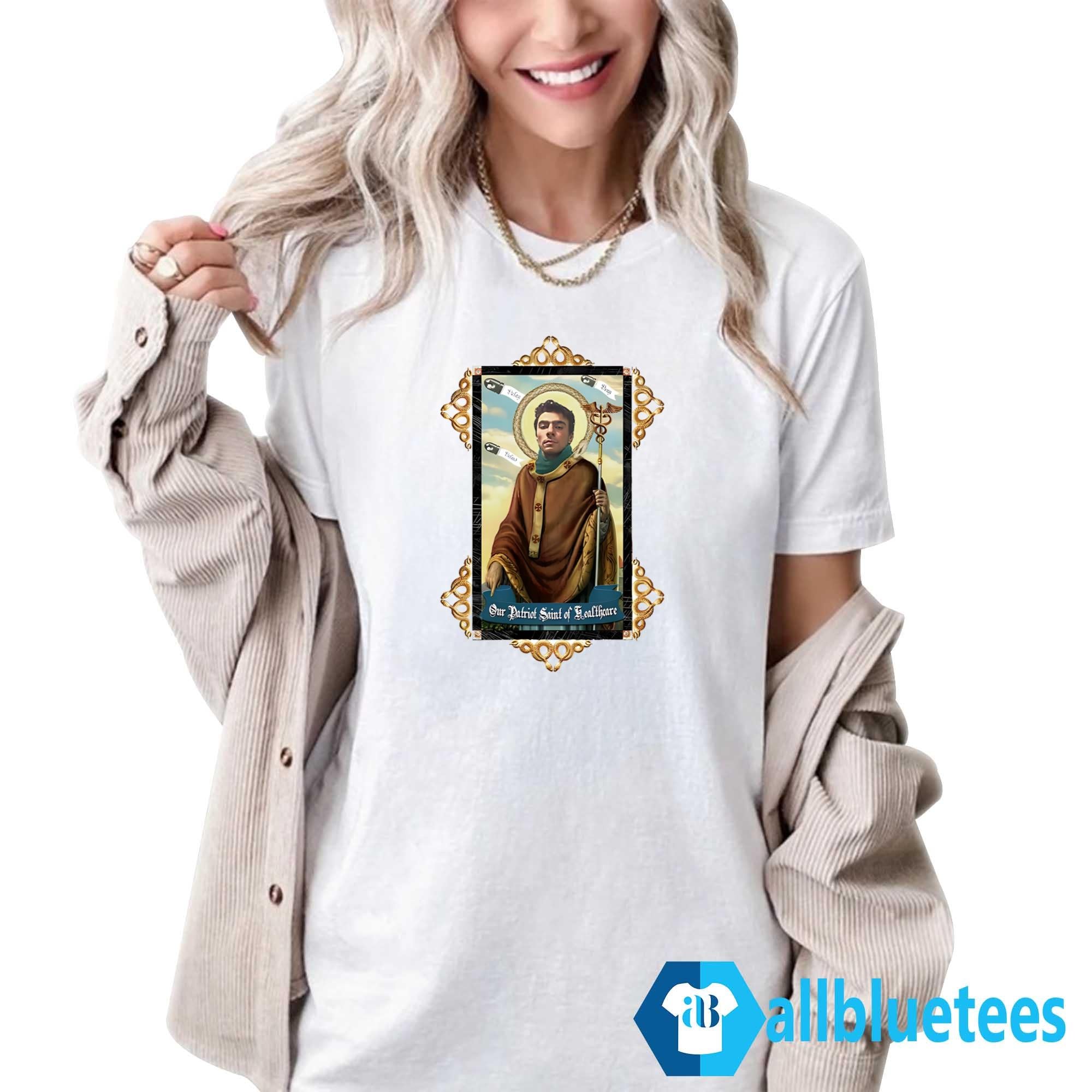 Luigi Mangione Our Patron Saint Of Healthcare Shirt
