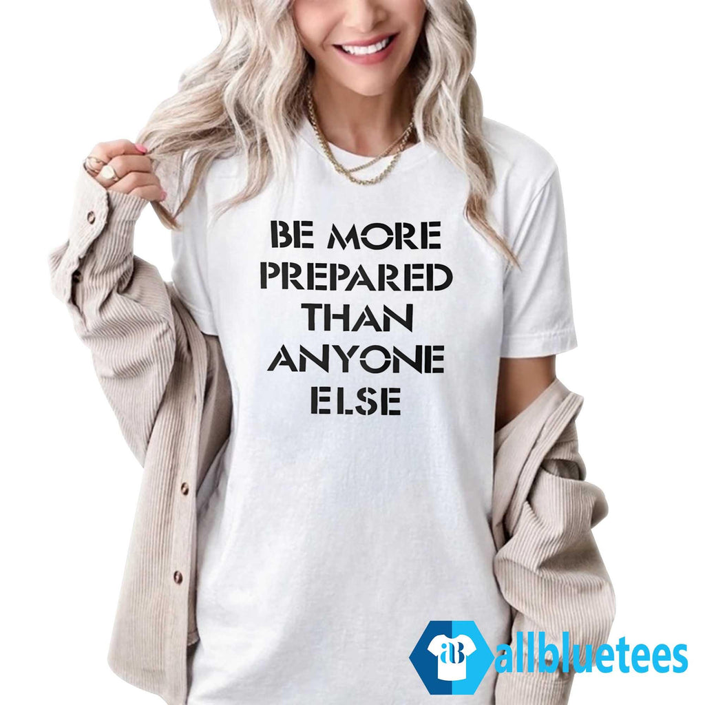 Luka Doncic Be More Prepared Than Anyone Else Shirt