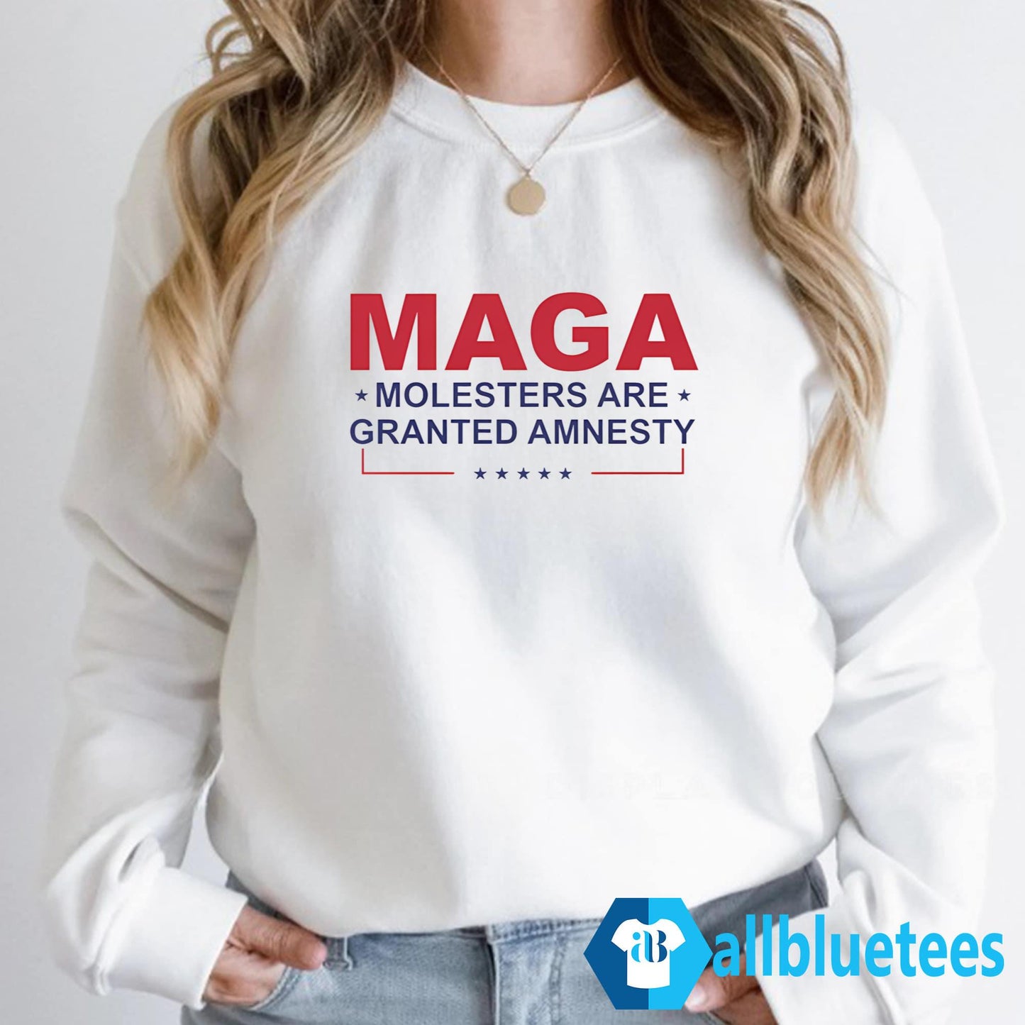MAGA Molesters Are Granted Amnesty Shirt
