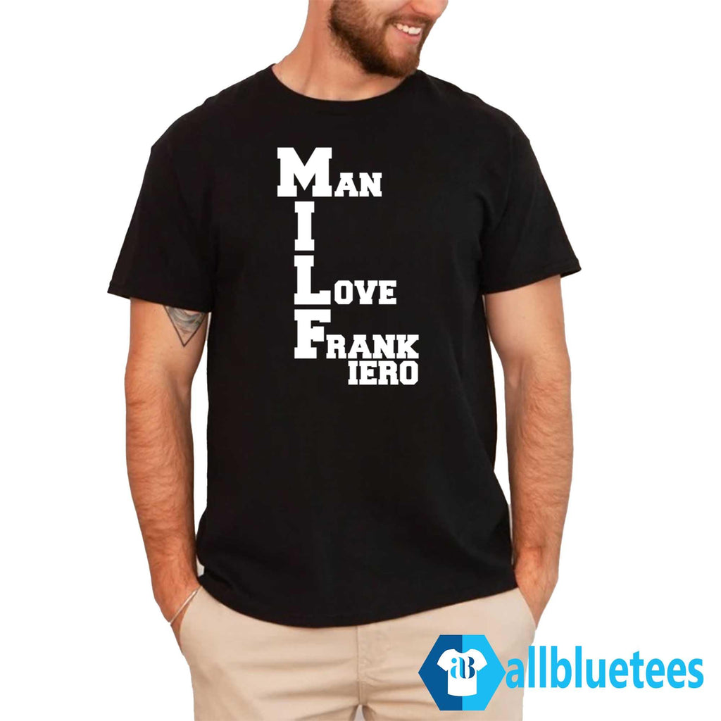 MILF Man I Love Frank Iero Shirt