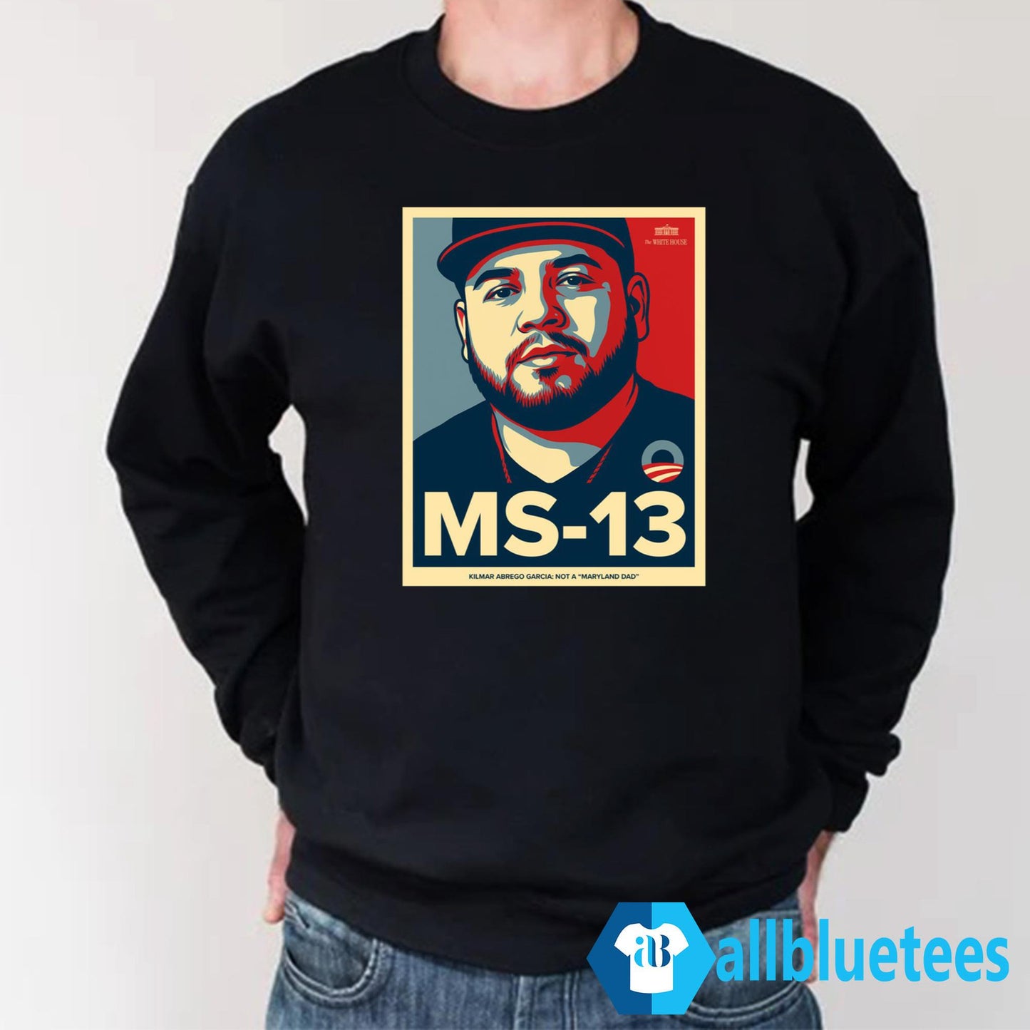 MS-13 Kilmar Abrego Garcia Not A Maryland Dad Shirt