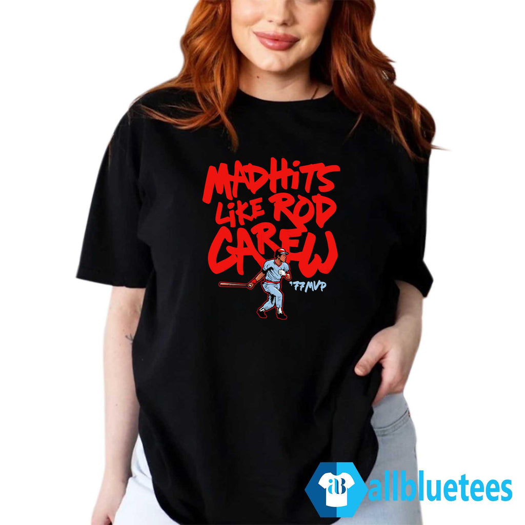 Mad Hits Like Rod Carew Shirt