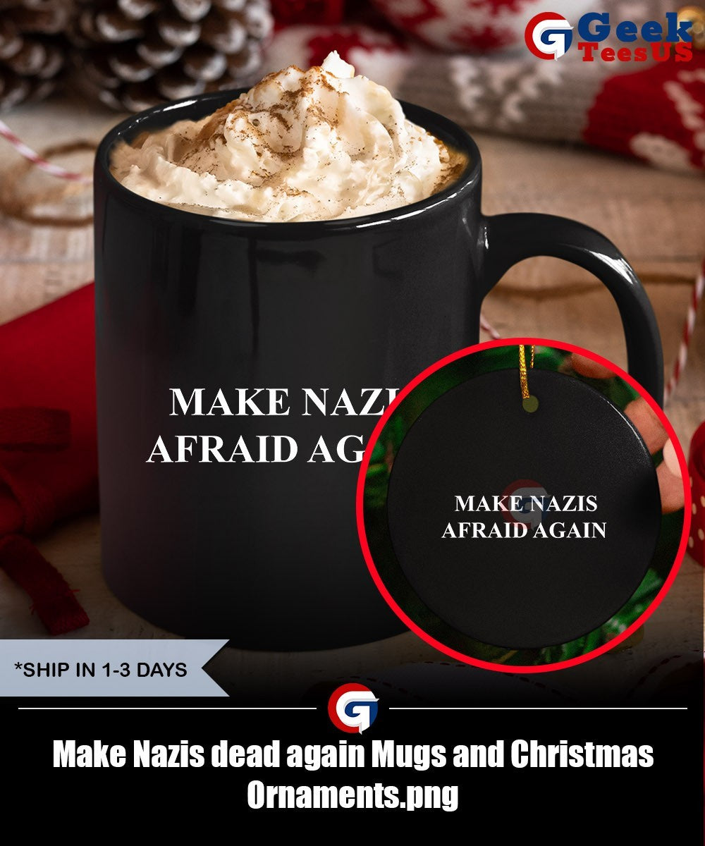 Make Nazis dead again shirt