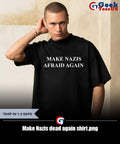 Make Nazis dead again shirt