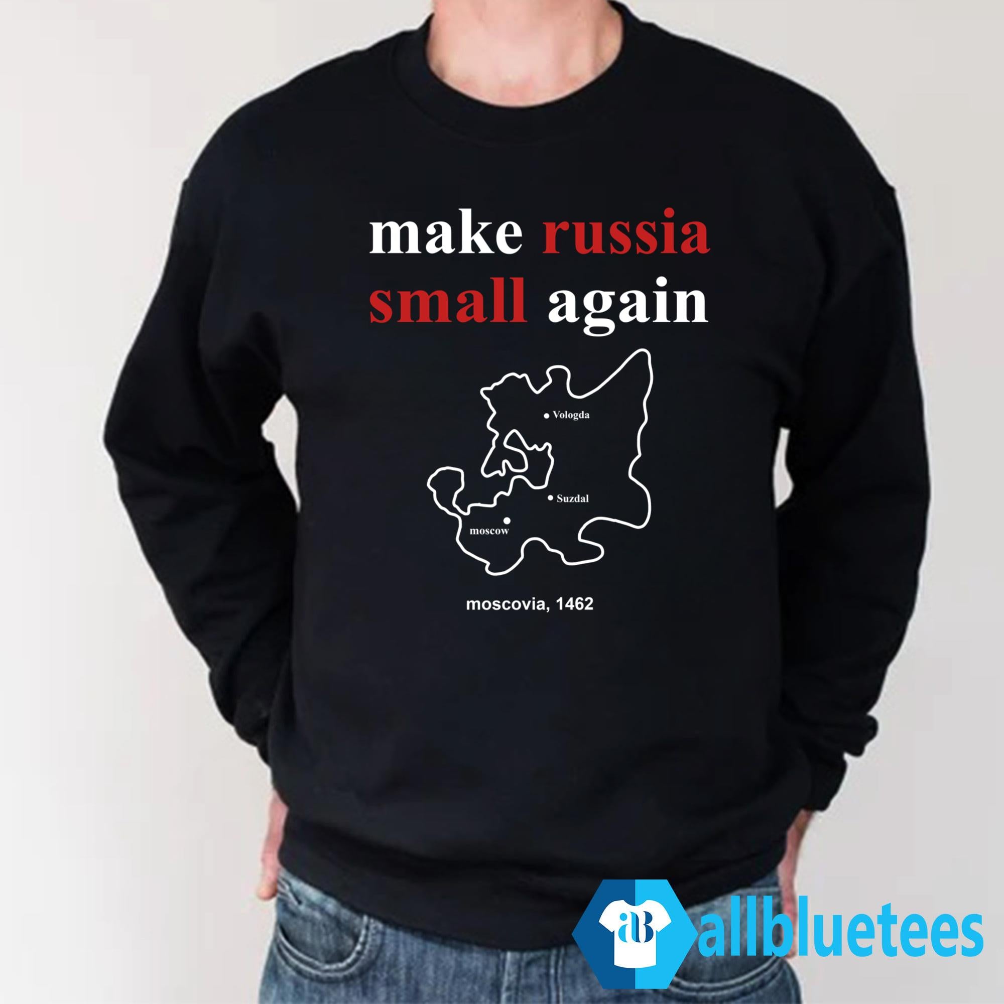 Make Russia Small Again Shirt
