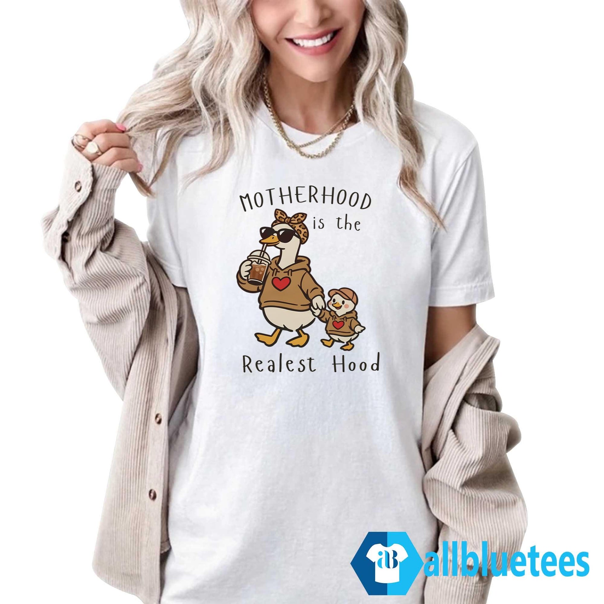 Mama Duck Motherhood Is The Realest Hood Shirt