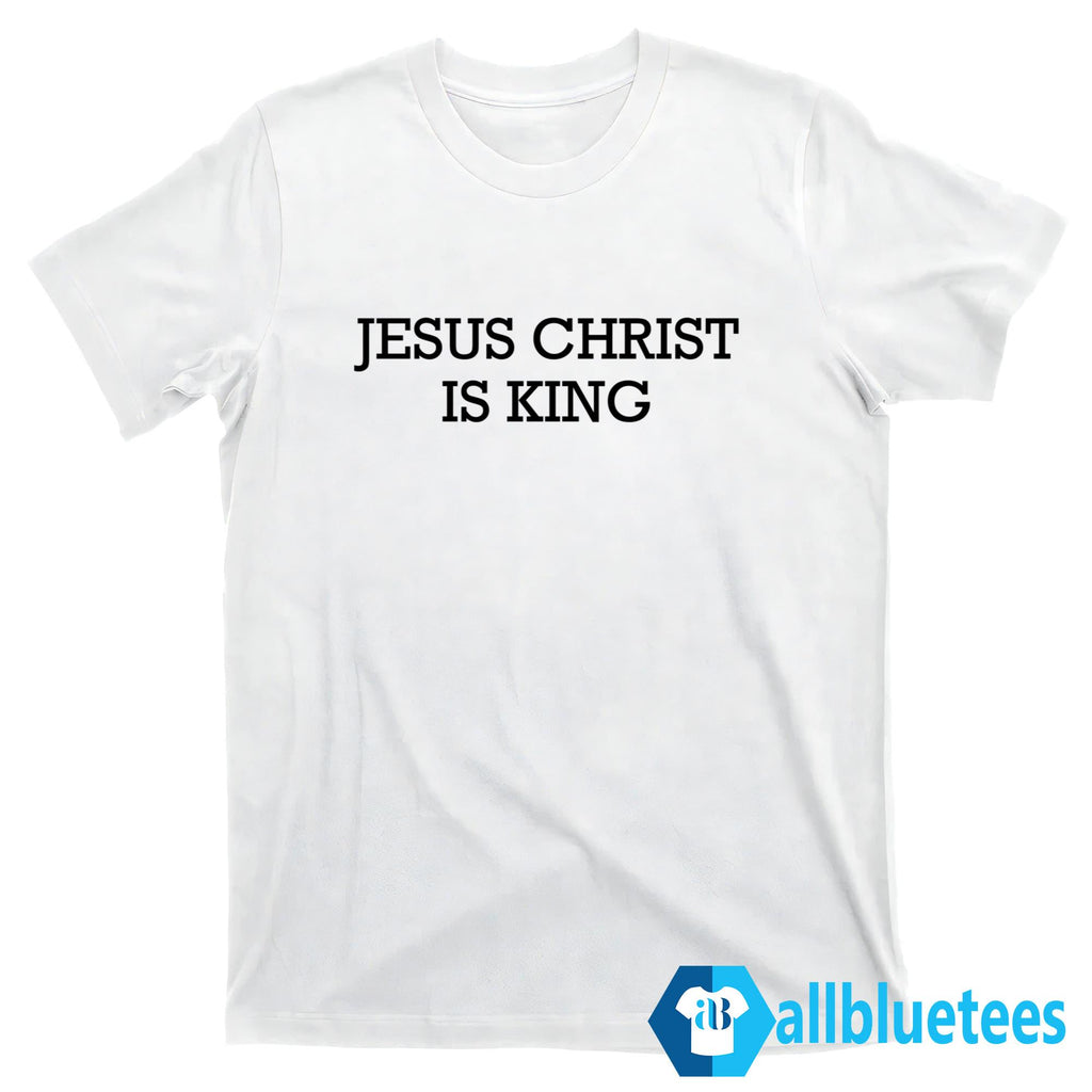 Marina Medvin Jesus Christ Is King Shirt