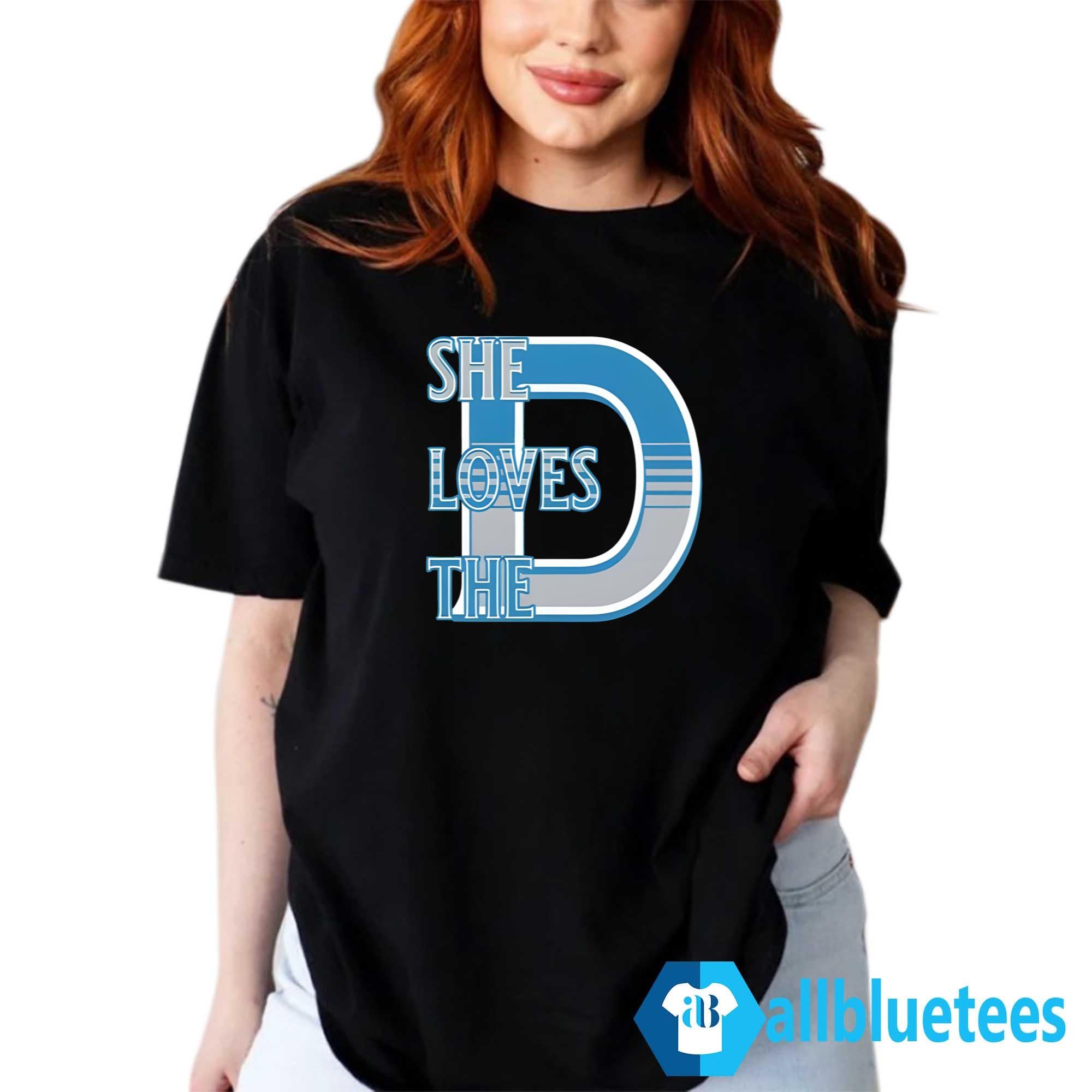 Matt Couch She Loves The D Shirt