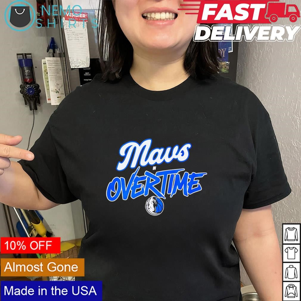Mavs in overtime Dallas Mavericks basketball logo shirt