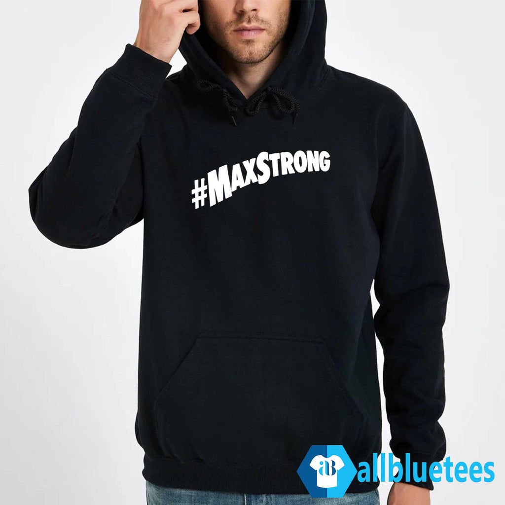 #MaxStrong Shirt