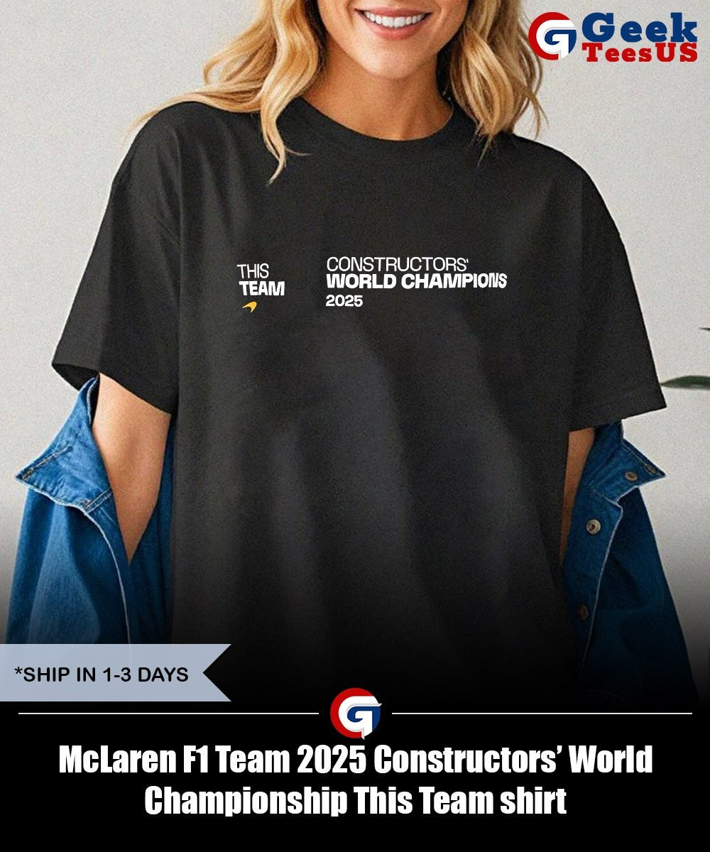 McLaren F1 Team 2025 Constructors’ World Championship This Team shirt
